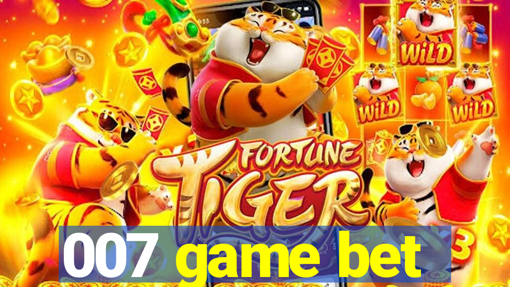 007 game bet
